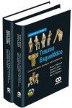 portada TRAUMA ESQUELETICO. Ciencia básica, manejo y reconstrucción. 2 Vols + DVD (in Spanish)