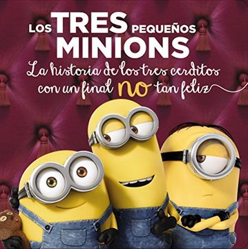 Los Tres Pequeños Minions
