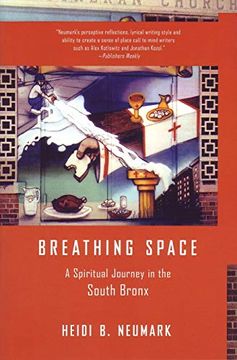 portada Breathing Space: A Spiritual Journey in the South Bronx (in English)