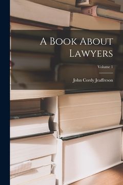 portada A Book About Lawyers; Volume 1