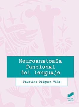 portada Neuroanatomía Funcional del Lenguaje (Lingüística)