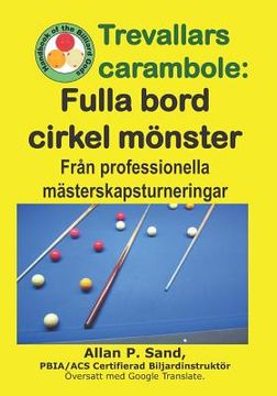 portada Trevallars carambole - Fulla bord cirkel mönster: Från professionella mästerskapsturneringar (en Sueco)
