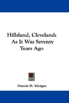 portada hillsland, cleveland: as it was seventy years ago