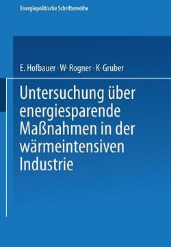 portada Untersuchung Über Energiesparende Maßnahmen in Der Wärmeintensiven Industrie (en Alemán)