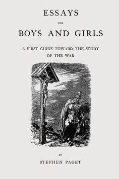 portada Essays for Boys and Girls: A First Guide Toward the Study of the War