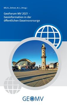 portada GeoForum MV 2021: Geoinformation in der öffentlichen Daseinsvorsorge (en Alemán)