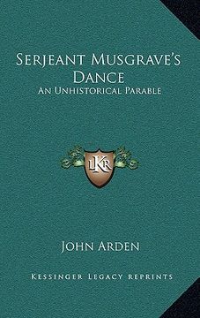 portada serjeant musgrave's dance: an unhistorical parable (in English)