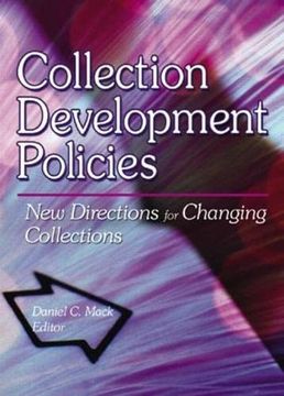 portada Collection Development Policies: New Directions for Changing Collections