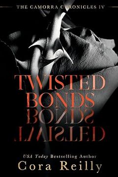 portada Twisted Bonds: 4 (The Camorra Chronicles) (en Inglés)