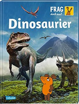 portada Frag Doch mal. Die Maus! Dinosaurier: Die Sachbuchreihe mit der Maus ab 8 Jahren (en Alemán)