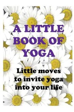 portada A Little Book of Yoga (en Inglés)