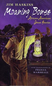 portada Moaning Bones: African-American Ghost Stories (en Inglés)