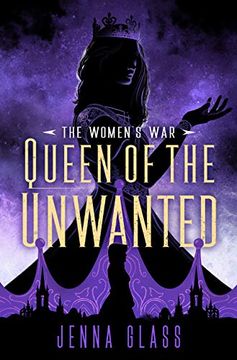 portada Queen of the Unwanted (The Women's War) (in English)