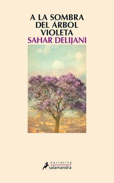 a la Sombra del Arbol Violeta (in Spanish)