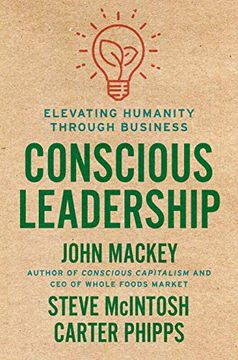 portada Conscious Leadership: Elevating Humanity Through Business (en Inglés)