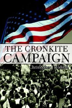 portada the cronkite campaign (in English)
