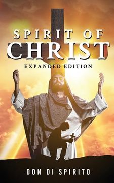 portada Spirit of Christ: Expanded Edition (en Inglés)