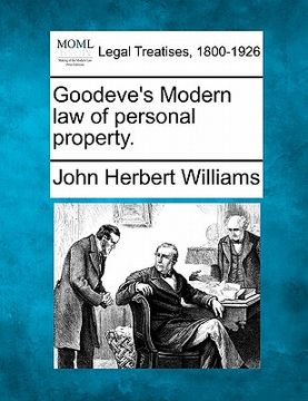 portada goodeve's modern law of personal property.