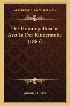portada Der Homoopathische Arzt In Der Kinderstube (1865) (en Alemán)
