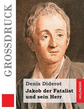 portada Jakob der Fatalist und sein Herr: (Jacques le fataliste et son maître) (en Alemán)