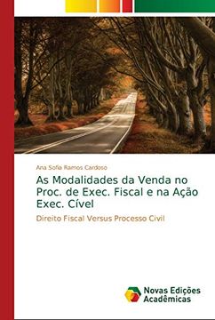 portada As Modalidades da Venda no Proc. De Exec. Fiscal e na Ação Exec. Cível