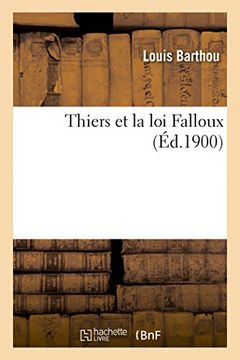 portada Thiers Et La Loi Falloux (Sciences Sociales) (French Edition)