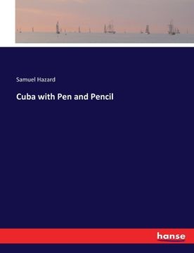 portada Cuba with Pen and Pencil (en Inglés)