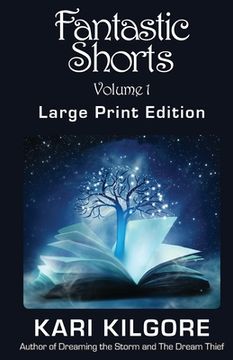 portada Fantastic Shorts: Volume 1: A Fantasy Short Story Collection (en Inglés)