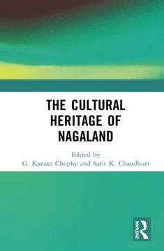portada The Cultural Heritage of Nagaland (en Inglés)