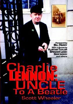 portada charlie lennon: uncle to a beatle (en Inglés)