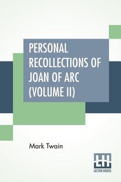 portada Personal Recollections Of Joan Of Arc (Volume II) (en Inglés)