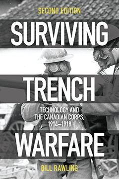 portada Surviving Trench Warfare: Technology and the Canadian Corps, 1914-1918, Second Edition (in English)