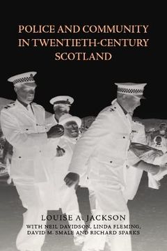 portada Police and Community in Twentieth-Century Scotland 
