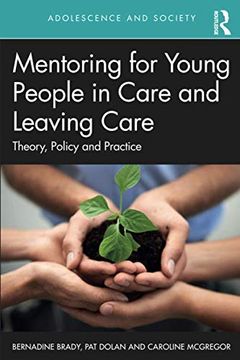 portada Mentoring for Young People in Care and Leaving Care (Adolescence and Society) (en Inglés)