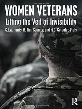 portada Women Veterans: Lifting the Veil of Invisibility (en Inglés)