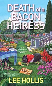 portada Death of a Bacon Heiress (Hayley Powell Mystery) (in English)