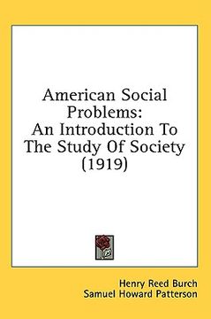portada american social problems: an introduction to the study of society (1919) (in English)