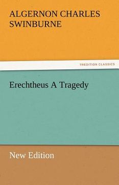 portada erechtheus a tragedy (new edition) (en Inglés)