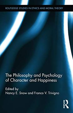 portada The Philosophy and Psychology of Character and Happiness (in English)