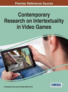 portada Contemporary Research on Intertextuality in Video Games (Advances in Multimedia and Interactive Technologies)