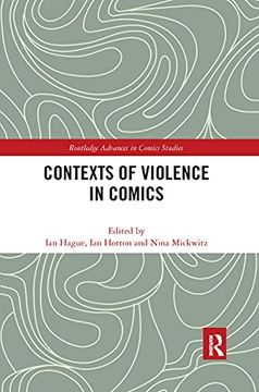 portada Contexts of Violence in Comics (Routledge Advances in Comics Studies) 