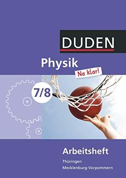 portada Physik na Klar! 7/8 Arbeitsheft Thüringen/Mecklenburg-Vorpommern Realschule (en Alemán)