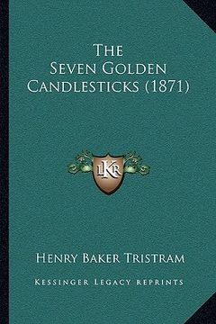 portada the seven golden candlesticks (1871) (in English)