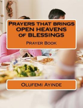 portada Prayers that brings OPEN HEAVENS of BLESSINGS: Prayer Book (en Inglés)
