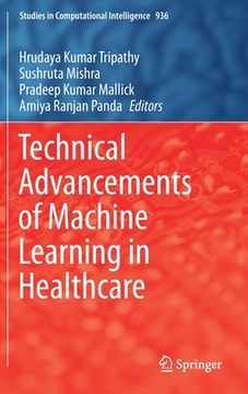 portada Technical Advancements of Machine Learning in Healthcare (en Inglés)