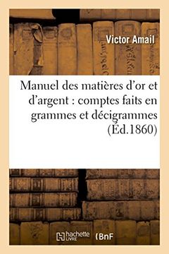 portada Manuel des matières d'or et d'argent (French Edition)