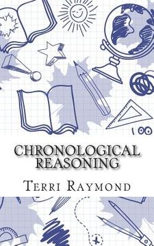portada Chronological Reasoning: (Seventh Grade Social Science Lesson, Activities, Discussion Questions and Quizzes) (en Inglés)