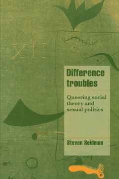 portada Difference Troubles Paperback: Queering Social Theory and Sexual Politics (Cambridge Cultural Social Studies) (en Inglés)