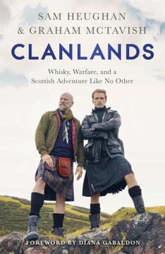 portada Clanlands: Whisky, Warfare, and a Scottish Adventure Like no Other (en Inglés)