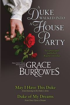 portada A Duke Walked Into a House Party (en Inglés)